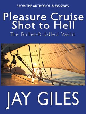 cover image of Pleasure Cruise Shot To Hell